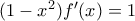 (1-x^{2})f'(x)=1