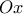 \displaystyle{Ox}