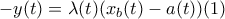 -y(t)=\lambda (t)(x_b(t)-a(t)) (1)