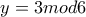 y=3mod6
