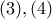 (3),(4)