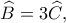 \displaystyle \widehat B = 3\widehat C,