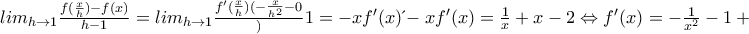 lim_{h\rightarrow 1}\frac{f(\frac{x}{h})-f(x)}{h-1}=lim_{h\rightarrow 1}\frac{f'(\frac{x}{h})(-\frac{x}{h^{2}}-0}){1}=-xf'(x) 
Ά&rho;&alpha; -xf'(x)=\frac{1}{x}+x-2\Leftrightarrow f'(x)=-\frac{1}{x^{2}}-1+\frac{2}{x} 
&Epsilon;&pi;&omicron;&mu;έ&nu;&omega;&sigmaf; f(x)=2lnx-x+\frac{1}{x}+c 
&Gamma;&iota;&alpha; x=1 \rightarrow c=0 
&Sigma;&upsilon;&nu;&epsilon;&pi;ώ&sigmaf; f(x)=2lnx-x+\frac{1}{x} , x>0