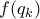 f(q_k)