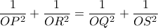 \displaystyle{\frac{1}{{O{P^2}}} + \frac{1}{{O{R^2}}} = \frac{1}{{O{Q^2}}} + \frac{1}{{O{S^2}}}}