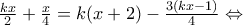 \frac{kx}{2}+\frac{x}{4}=k(x+2)-\frac{3(kx-1)}{4} \Leftrightarrow