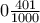 0 \frac{401}{1000}