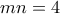 mn=4