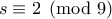 s\equiv 2\pmod{9}