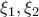 \xi_1, \xi _2