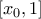 \left[x_0,1\right]