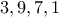 3,9,7,1