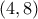 \left( 4,8 \right)