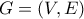 G=(V,E)