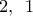 2,\,\,\,1