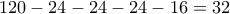 120-24-24-24-16 = 32