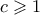 c\geqslant 1