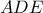 \displaystyle{ADE}