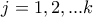 j=1,2,...k