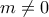 m\neq0
