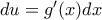 du = g'(x)dx