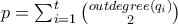 p = \sum_{i=1}^{t} \binom{outdegree(q_i)}{2}