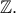 \displaystyle{\mathbb{Z}.}