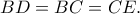 BD=BC=CE.