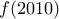 f(2010)