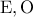 \displaystyle{\,\,\,{\rm E},{\rm O}\,\,\,}