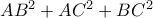 AB^2+AC^2+BC^2