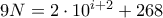 9N=2\cdot 10^{i+2}+268