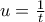 u=\frac{1}{t}