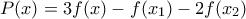 P(x)=3f(x)-f(x_{1})-2f(x_{2})