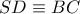 SD\equiv BC