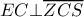 EC \bot \overline {ZCS} 