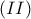 \displaystyle{(II)}