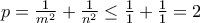 p=\frac{1}{{{m}^{2}}}+\frac{1}{{{n}^{2}}}\le \frac{1}{1}+\frac{1}{1}=2