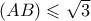 (AB) \leqslant \sqrt{3}
