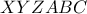\displaystyle{XYZABC}