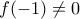 f(-1)\ne 0