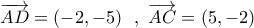 \overrightarrow {AD}  = \left( { - 2, - 5} \right)\,\,\,,\,\,\overrightarrow {AC}  = \left( {5, - 2} \right)\,\,