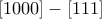 [1000]-[111]