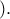 ).