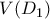 V({D_1})