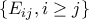 \{E_{ij},i\geq j\}
