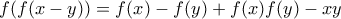f(f(x-y))=f(x)-f(y)+f(x)f(y)-xy