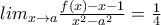 lim_{x \rightarrow a} \frac{f(x)-x-1}{x^{2}-a^{2}}= \frac{1}{4}