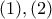  \displaystyle (1),(2) 