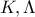 K,\Lambda